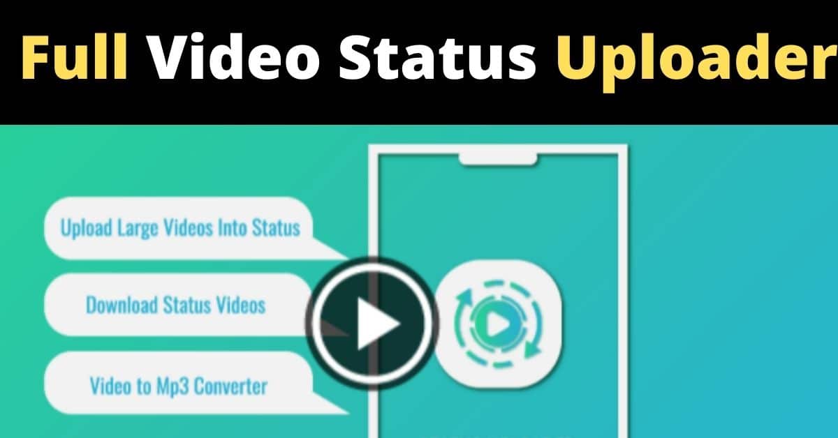 Full Video Status Uploader