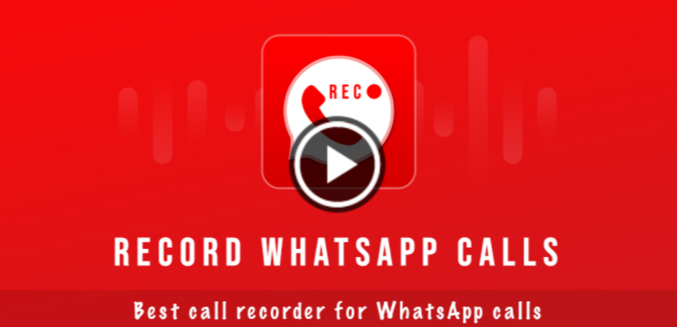What Is WhatsApp Call Recorder App