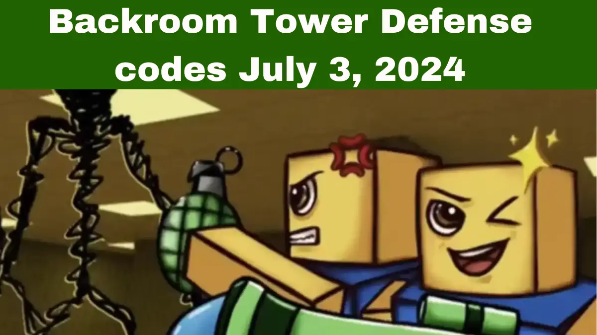 Top 11 Backroom Tower Defense Codes As Of July 3, 2024 » App TN