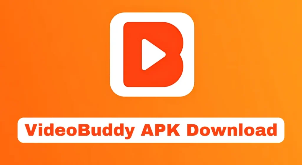 Video Buddy APK Download Features, Risks, and Benefits