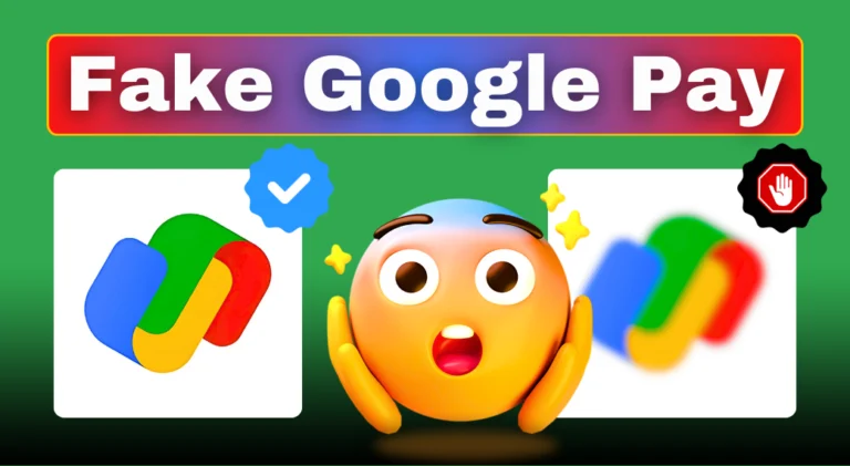 Fake Google Pay Risks, Scams, Legal Issues, Detection & Prevention Guide