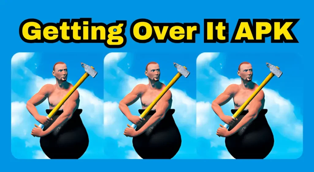 Getting Over It APK