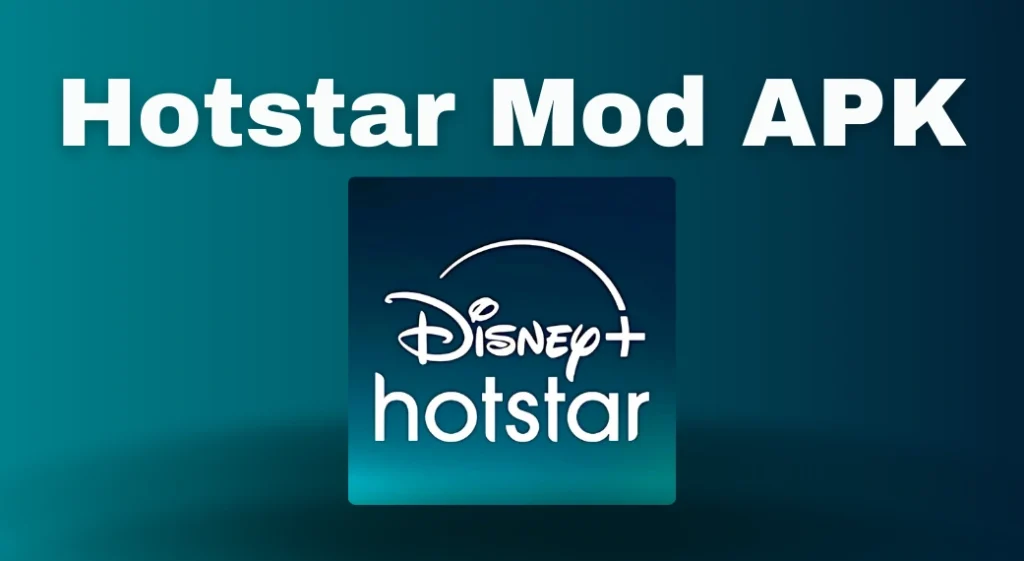 Hotstar Mod APK