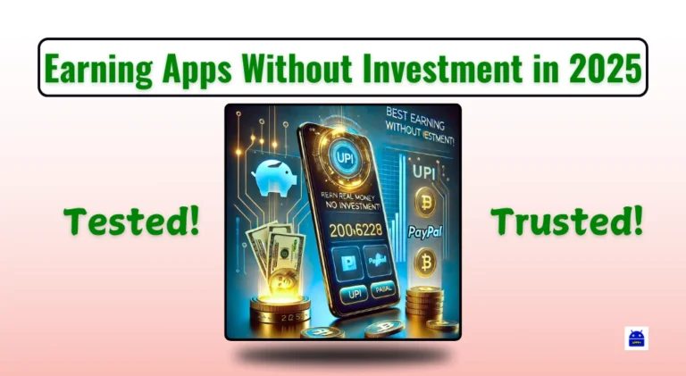 Earning Apps Without Investment in 2025