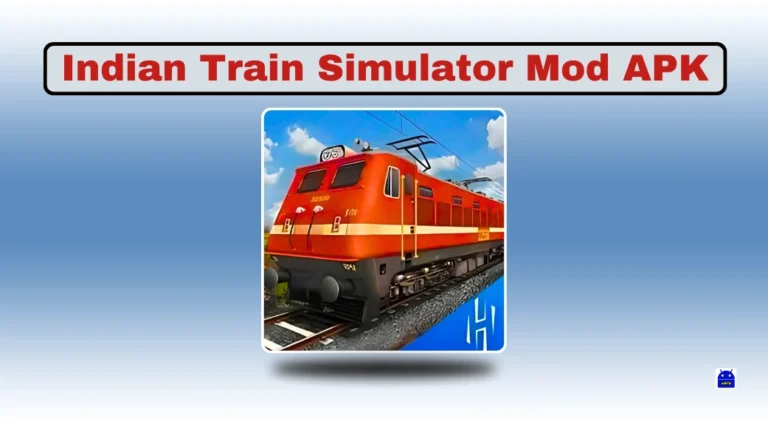 Indian Train Simulator Mod APK