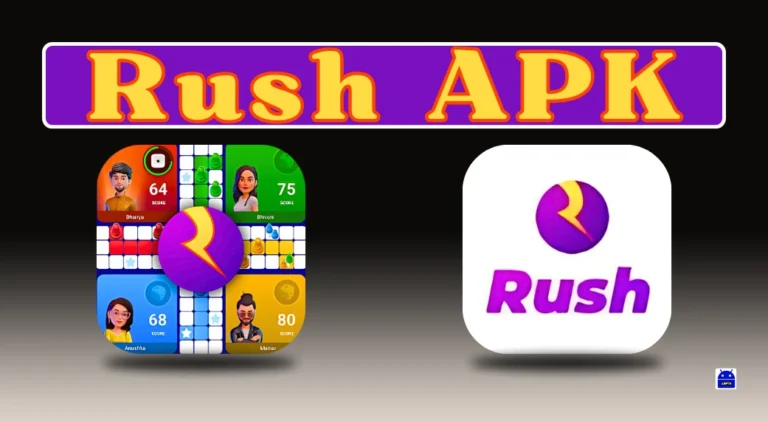 Rush APK Download, Features, Real Money Games & Secure Play Guide