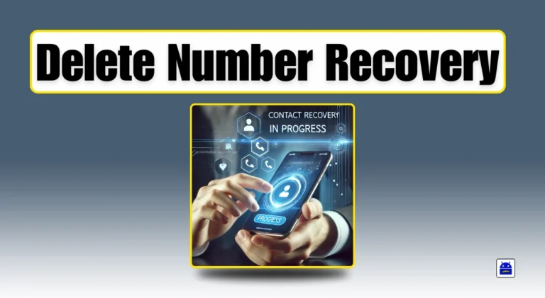 Delete Number Recovery App